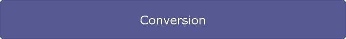 Conversion