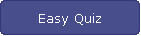 Easy Quiz