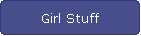 Girl Stuff