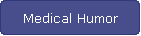 Medical Humor