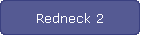 Redneck 2