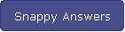 Snappy Answers