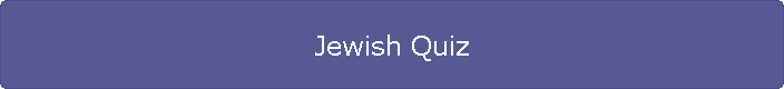 Jewish Quiz