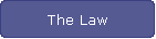 The Law
