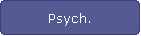 Psych.