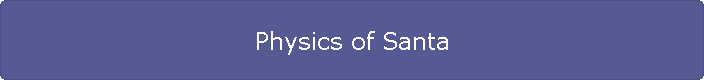 Physics of Santa