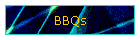 BBQs