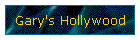 Gary's Hollywood