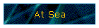 At Sea