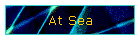 At Sea