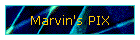 Marvin's PIX