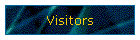 Visitors