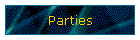 Parties
