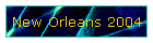 New Orleans 2004