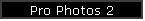 Pro Photos 2